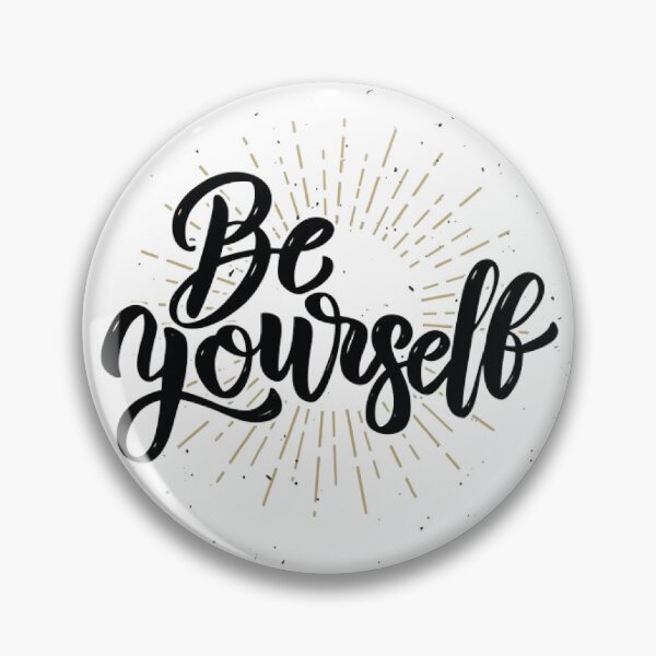 Item preview, Be Yourself designed and sold by EricDesignStore.