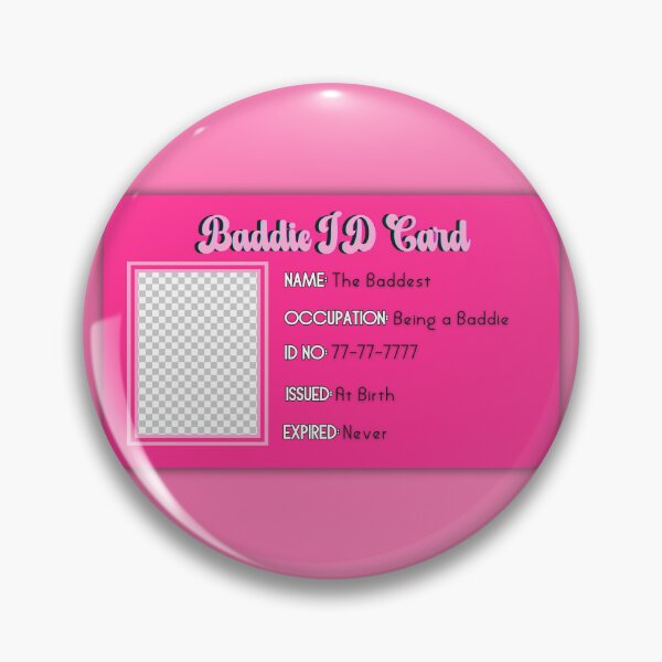 Item preview, Baddie ID Card designed and sold by SRKHDesigns.