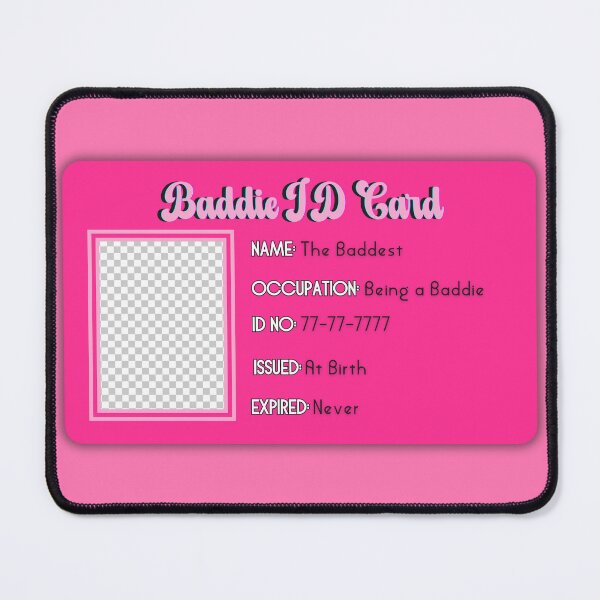 Item preview, Baddie ID Card designed and sold by SRKHDesigns.