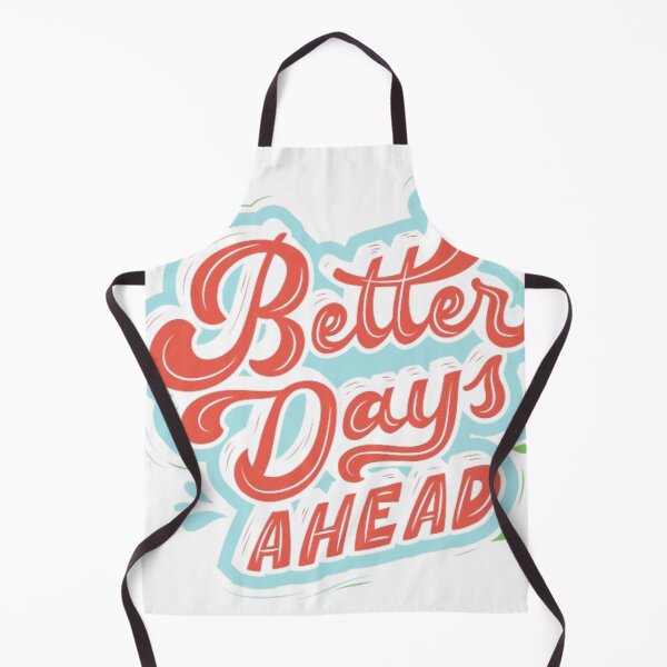 Item preview, Better Days Ahead designed and sold by ROHIT GUPTA.