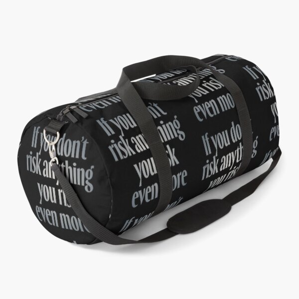 Item preview, If you don't risk anything, you risk even more. v.4 designed and sold by x1brett.