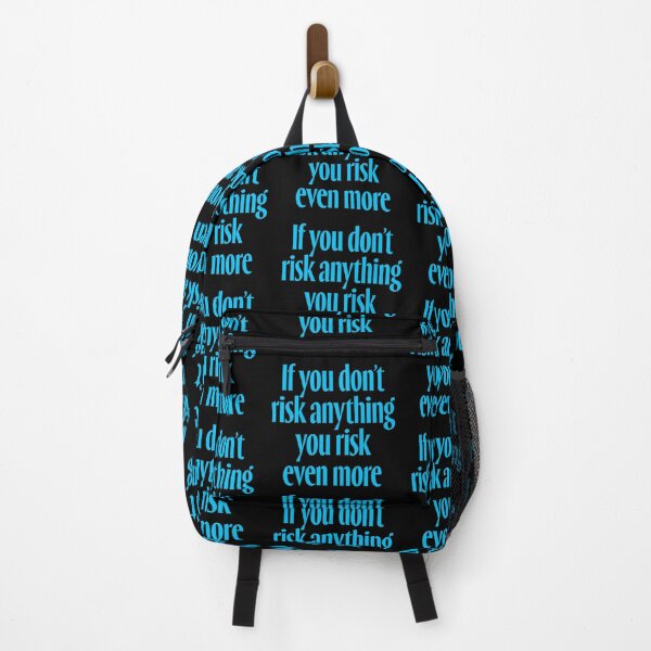 Item preview, If you don't risk anything, you risk even more. v.6 designed and sold by x1brett.