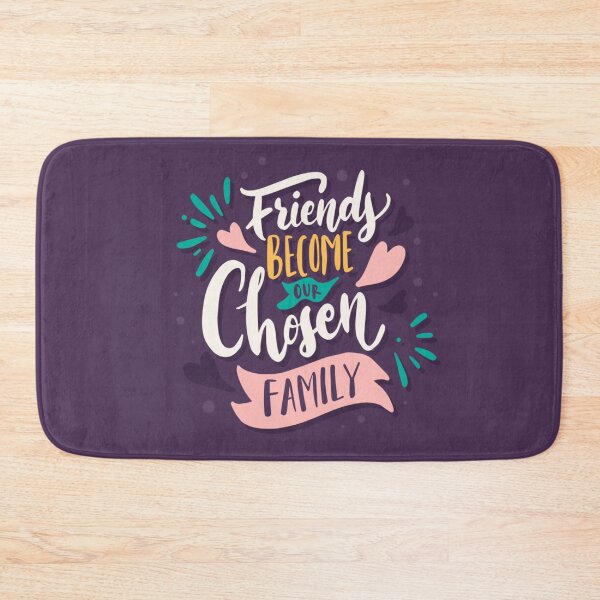 Item preview, Friends become our chosen FAMILY designed and sold by Feather Art Shop.