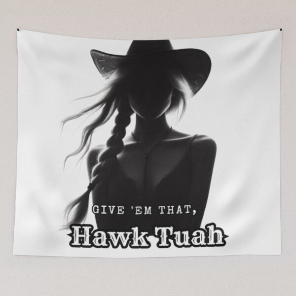Item preview, Give 'Em That, Hawk Tuah designed and sold by LyssasMindArt.