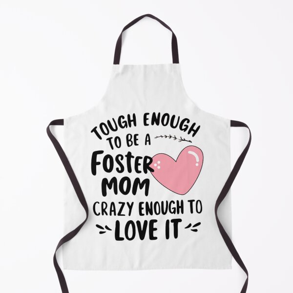 Item preview, Tough Enough to Be a Foster Mom, Crazy Enough to Love It - Cute Heart Design designed and sold by BunBuntheDog-.