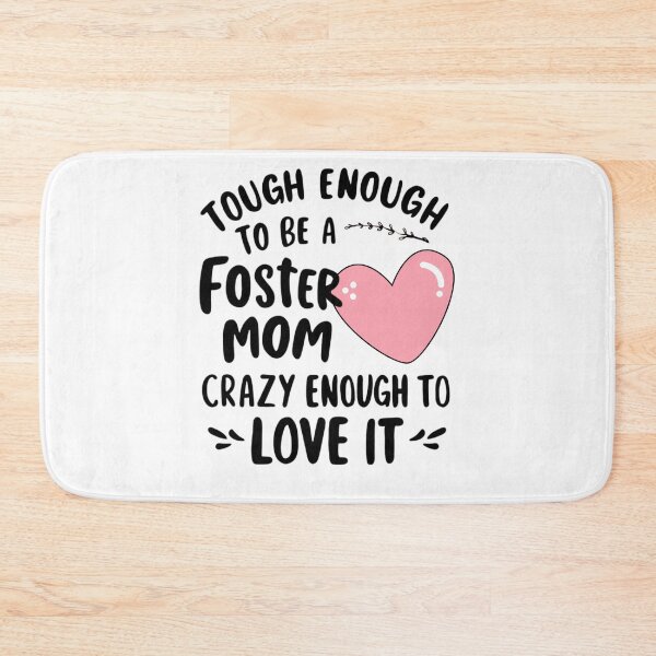 Item preview, Tough Enough to Be a Foster Mom, Crazy Enough to Love It - Cute Heart Design designed and sold by BunBuntheDog-.