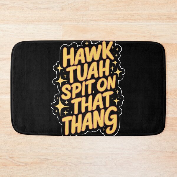 Item preview, HAWK TUAH SPIT ON THAT THANG | VIRAL, MEME, 2024, TIK TOK, FUNNY designed and sold by Zibis09.