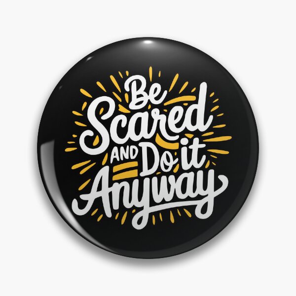 Item preview, Be Scared And Do It Anyway! Inspiring White And Gold designed and sold by PMCreative.
