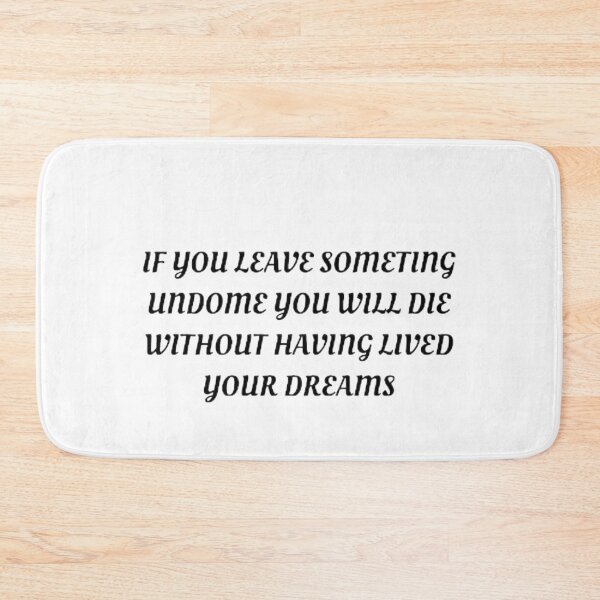 Item preview, DON'T EVER LEAVE YOUR DREAMS UNDO designed and sold by lunacoco81.