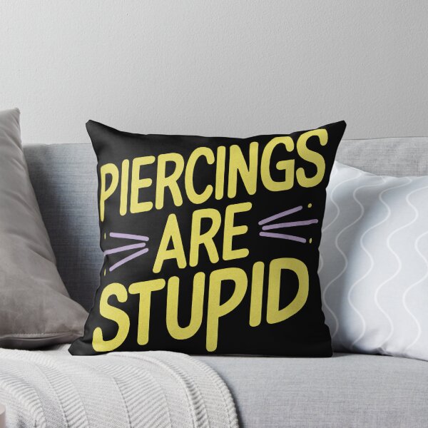 Aperçu de l'œuvre Les piercings sont stupides créée et vendue par barbarabax.