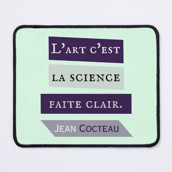 Item preview, Jean Cocteau quote: L'art c'est la science faite clair. designed and sold by artbleed.