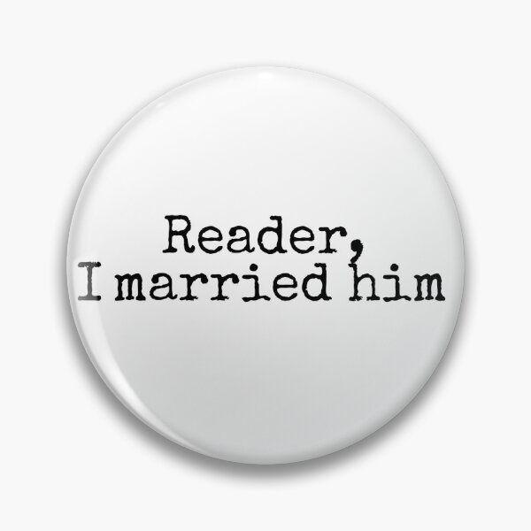 Item preview, Reader, I Married Him  designed and sold by well0kthen.