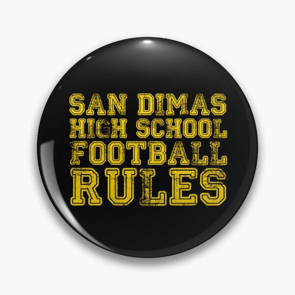 Item preview, San Dimas High School Football Rules designed and sold by AspectsOfDreams.