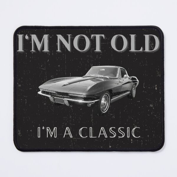 Item preview, I'm Not Old. I'm a Classic designed and sold by FitEnvy.