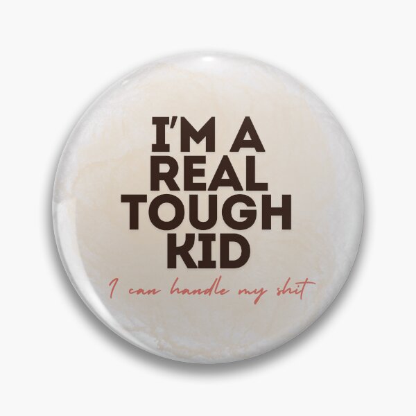Item preview, I'm a Real Tough Kid designed and sold by beingfacetious.