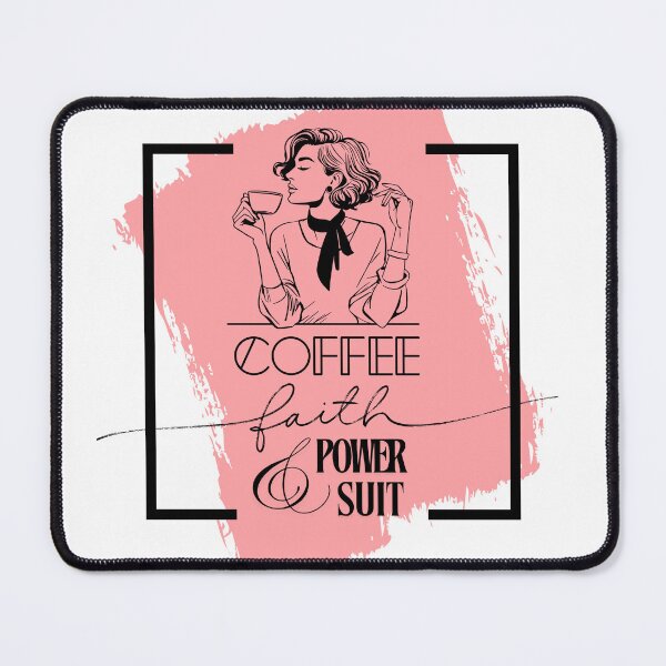 Item preview, Coffee, Faith & Power Suit designed and sold by FFSisterhood.