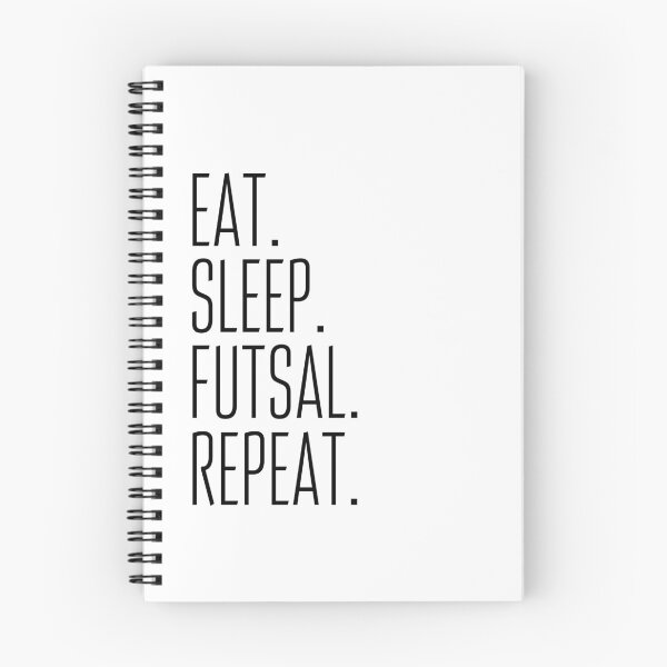 Item preview, Eat Sleep Futsal Repeat designed and sold by Amzg-Designs.