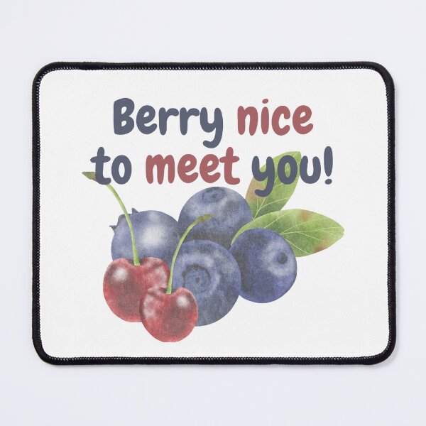 Item preview, Berry nice to meet you designed and sold by Sarzel.