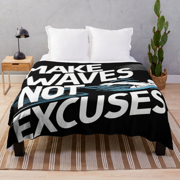 Item preview, Swimming sport, Make Waves Not Excuses designed and sold by decorwonders.