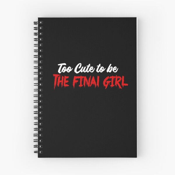Item preview, Too Cute to be the Final Girl designed and sold by CreepyBonfire.