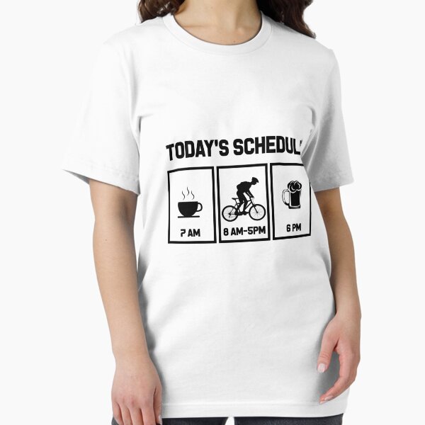 Item preview, TODAY'S SCHEDULE 7AM 8AM-5PM 6PM bicycle rider outdoor coffee morning evening cyclist biker adventure nature hills fitness health diet plan timetable beer party alcohol friends fun gifts  designed and sold by Mad Over Store.