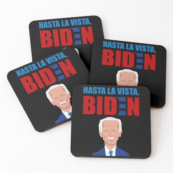 Item preview, Hasta La Vista, Biden designed and sold by Jeremy Lee.