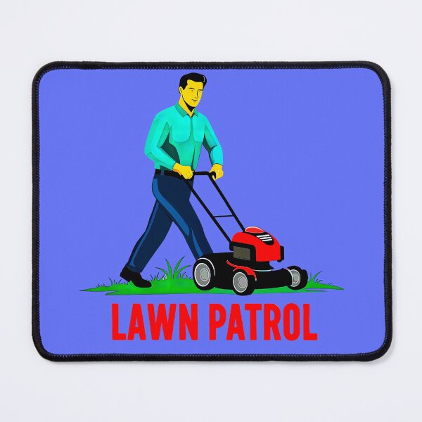 Item preview, Lawn Patrol 1 designed and sold by DigitalandPhoto.