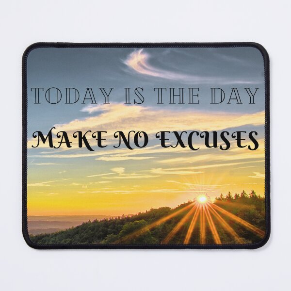 Item preview, Today Is the Day Make No Excuses Motivation designed and sold by ZCFitDesign.