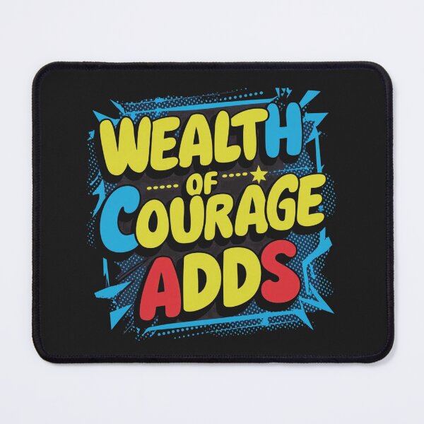 Item preview, Wealth of courage adds designed and sold by AnimalsDH305.