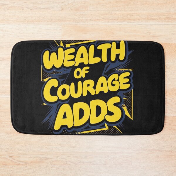Item preview, Wealth of courage adds designed and sold by AnimalsDH305.