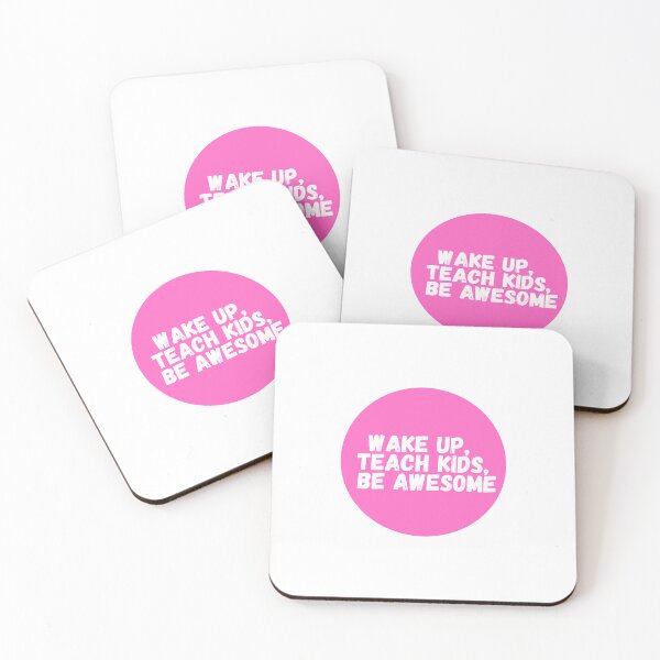 Item preview, Wake Up, Teach Kids, Be Awesome  designed and sold by CharmStudio.
