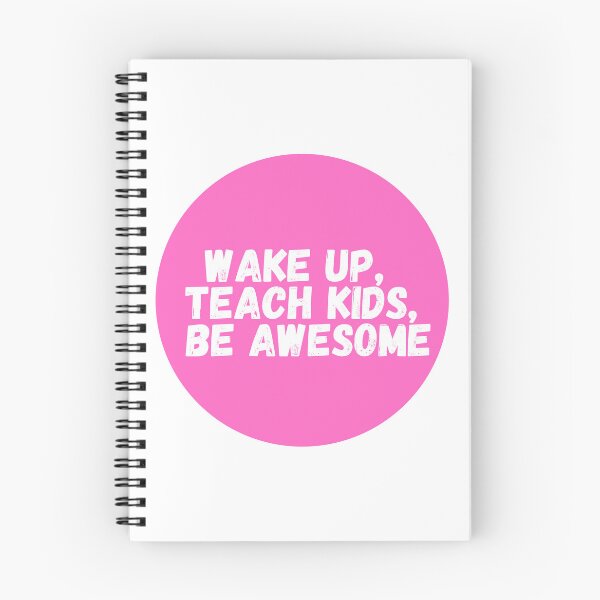 Item preview, Wake Up, Teach Kids, Be Awesome  designed and sold by CharmStudio.