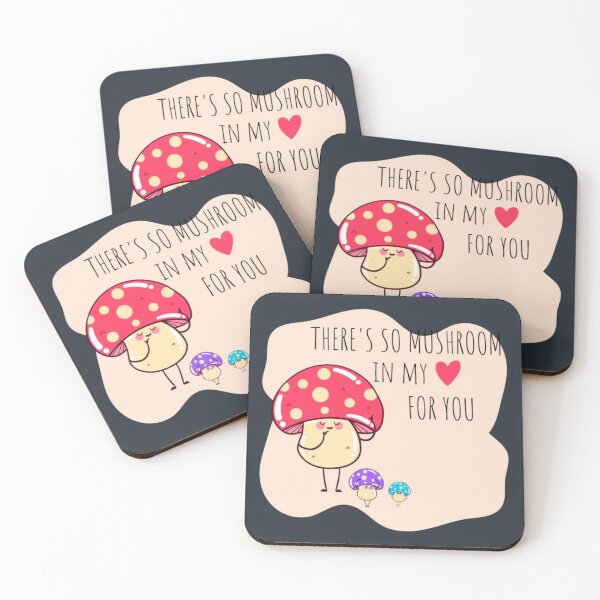 Item preview, There’s so mushroom in my heart for you designed and sold by Siren-Art.