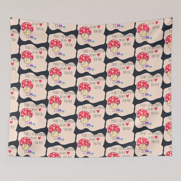 Item preview, There’s so mushroom in my heart for you designed and sold by Siren-Art.