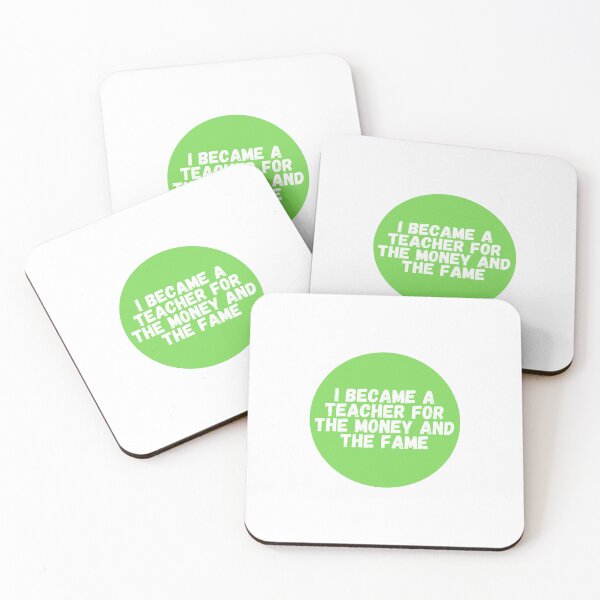 Item preview, I Became A Teacher For The Money And The Fame  designed and sold by CharmStudio.