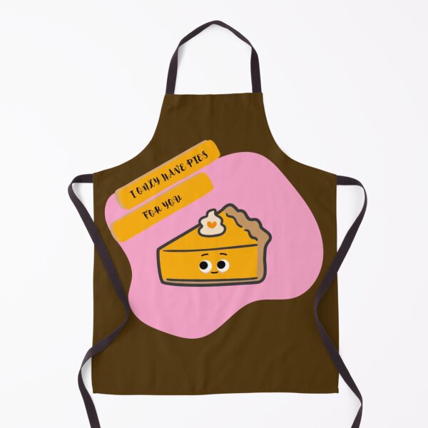 Item preview, I only have pies for you designed and sold by Siren-Art.
