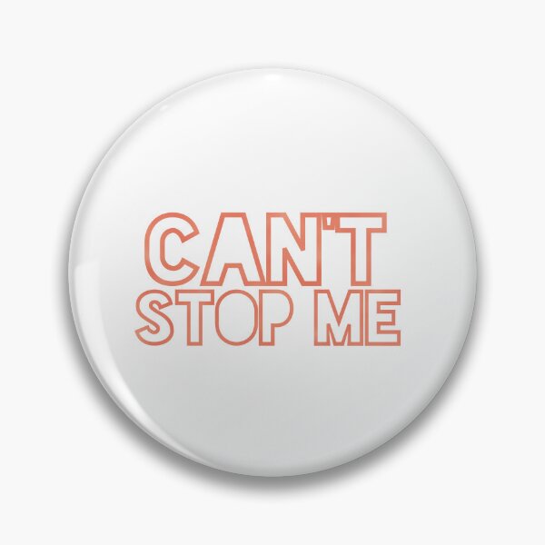 Item preview, CAN'T STOP ME designed and sold by Nunaprettyshop.