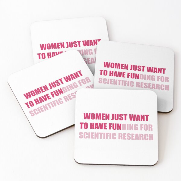 Item preview, Women Just Want To Have Funding Science designed and sold by laurenmoee.