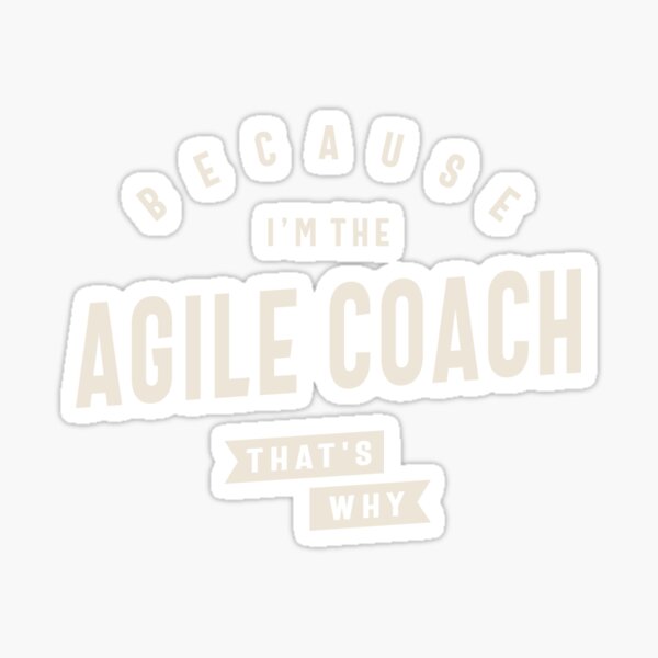 Item preview, Agile Coach Job Occupation designed and sold by cidolopez.