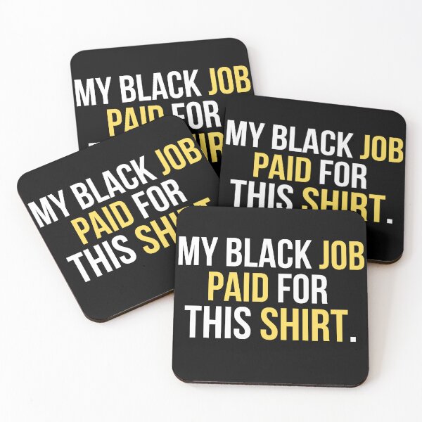 Item preview, Funny Design My Black Job Paid For This Shirt designed and sold by Manara  -Art.