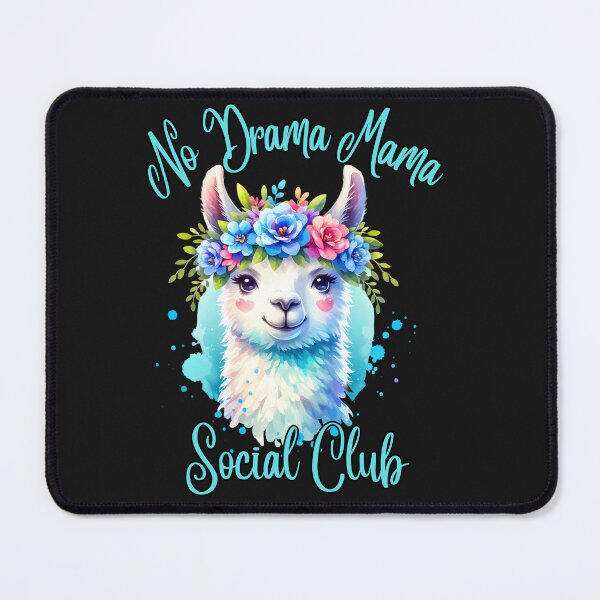 Item preview, Cute Llama No Drama Mama Social Club designed and sold by AlienOccupation.