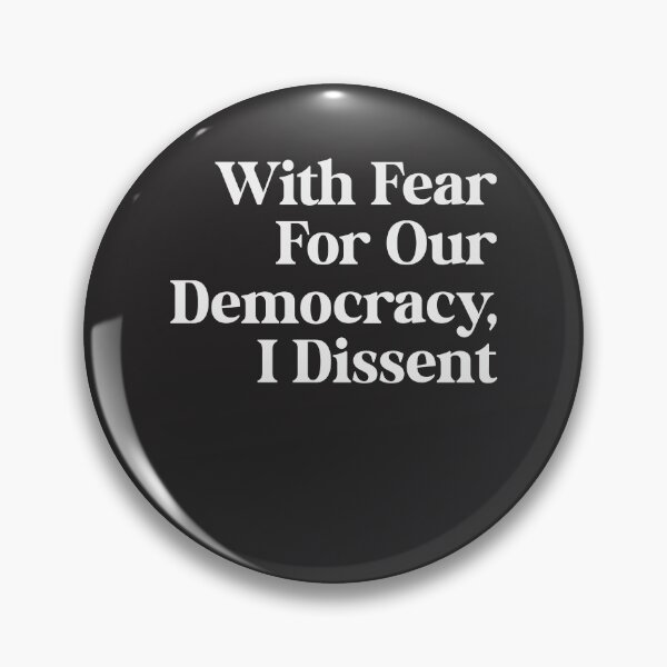 Item preview, With Fear For Our Democracy I Dissent Immunity Lawyer designed and sold by cidolopez.