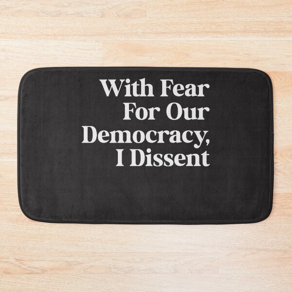 Item preview, With Fear For Our Democracy I Dissent Immunity Lawyer designed and sold by cidolopez.