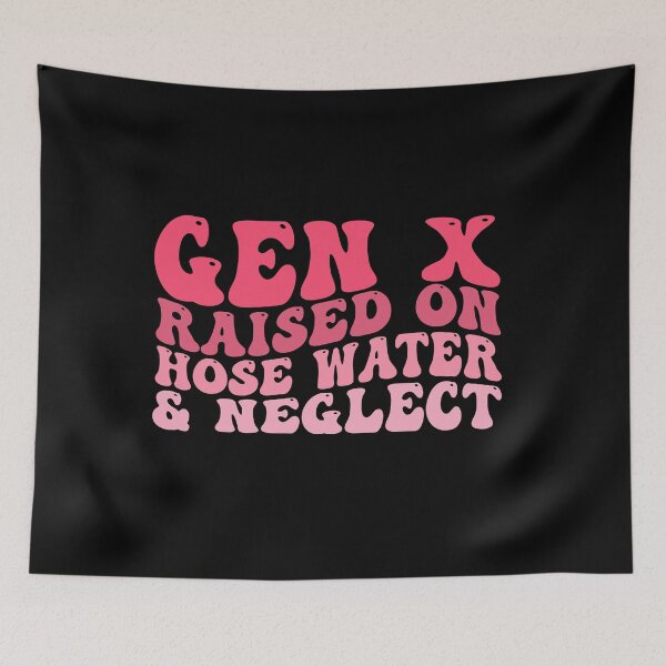 Item preview, Humor generación x generación x criada con agua de manguera y negligencia retro maravilloso designed and sold by REDDLINE.