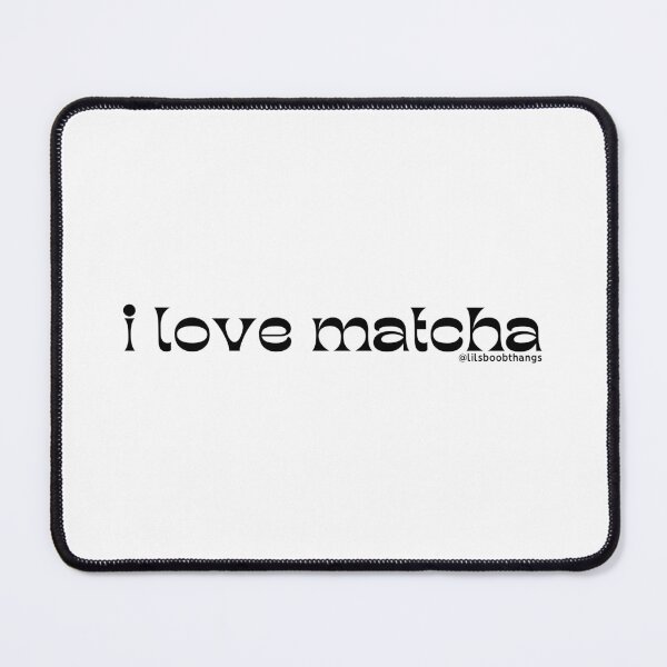 Item preview, I love matcha | by @lilsboobthangs designed and sold by lilsboobthangs.