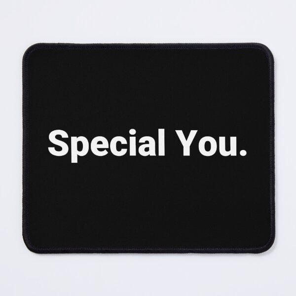 Item preview, Special You. designed and sold by Text-based T-Shirts and Gifts.