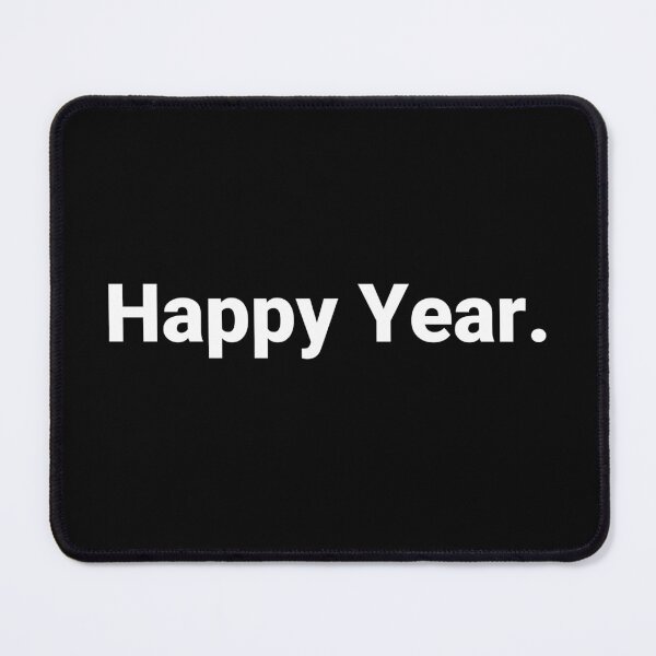 Item preview, Happy Year. designed and sold by Text-based T-Shirts and Gifts.
