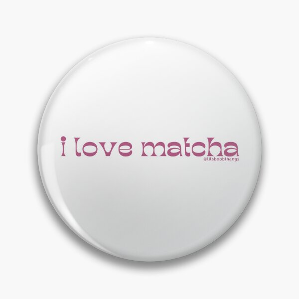 Item preview, I love matcha, v8, dark pink | by @lilsboobthangs designed and sold by lilsboobthangs.