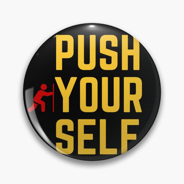 Item preview, Push yourself design  designed and sold by RegalRaiment.