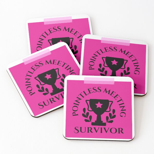 Item preview, Pointless Meeting Survivor designed and sold by tmachtan.